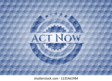 Act Now blue emblem with geometric pattern.