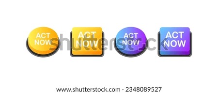 Act now button. Flat, color. Horn plate. Act now. Vector illustration