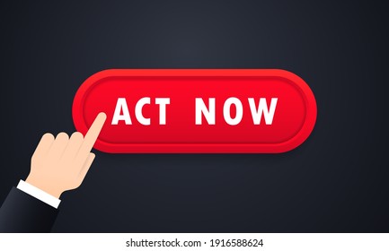 Act now button on white background. Act now icon. Call business icon. Vector web button. Vector flat cartoon illustration for web sites and banners design - Shutterstock ID 1916588624