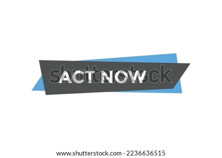 Act now button web banner template Vector Illustration