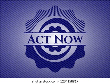 Act Now jean background