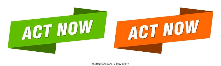 act now ribbon label sign set. act now banner