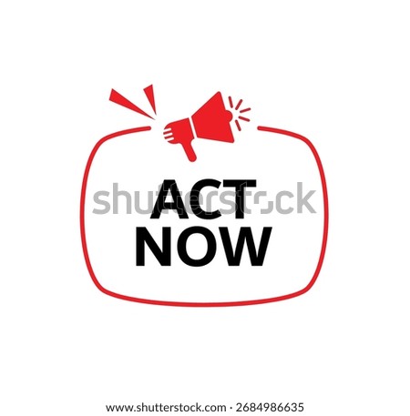 ACT NOW sign vector text	