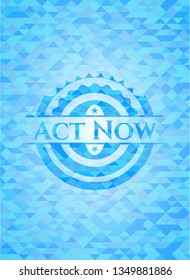 Act Now sky blue emblem with mosaic background