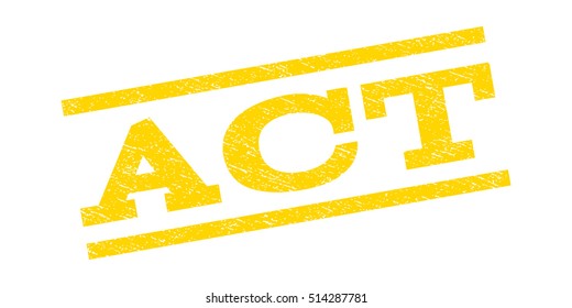Act watermark stamp. Text caption between parallel lines with grunge design style. Rubber seal stamp with dirty texture. Vector yellow color ink imprint on a white background.