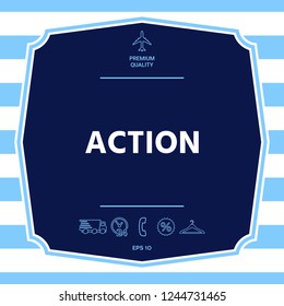 Action button symbol. Graphic elements for your design
