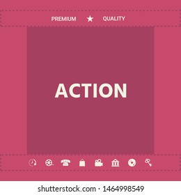 Action button symbol. Graphic elements for your design