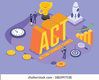 Action Changes Things (ACT) isometric 3d vector concept for banner, website, illustration, landing page, flyer, etc.
