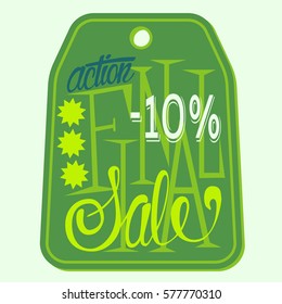 Action final sale. Lettering composition about selloff. Label similar price tag, text isolated on color background. Perfect for promotional flyer or marketing advertise. Flat design.