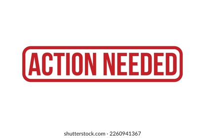 Action Needed Rubber Stamp Seal Vector
