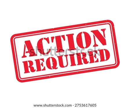 Action Required Red Grunge Stamp Badge Vector. Action Required imprint seal