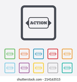 Action sign icon. Motivation button with arrow. Round squares buttons with frame. Vector