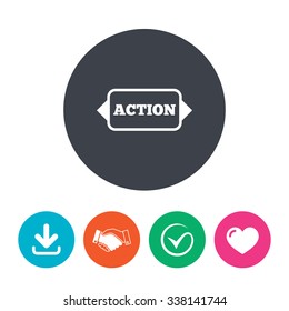 Action sign icon. Motivation button with arrow. Download arrow, handshake, tick and heart. Flat circle buttons.