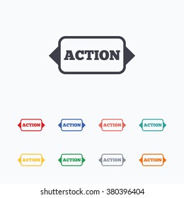 Action sign icon. Motivation button with arrow. Colored flat icons on white background.