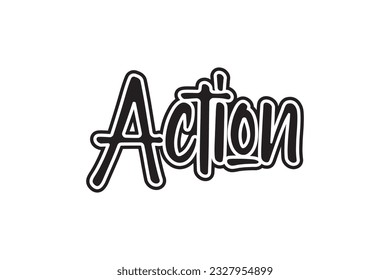 Action. Vector hand drawn lettering. Modern brush calligraphy.