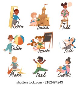 Action verbs set. Open, build, tell, catch, teach, fall, make, feel, create. Children education concept vector illustration