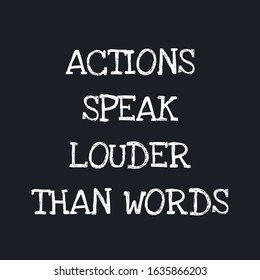 236 Actions speak louder than words Images, Stock Photos & Vectors ...