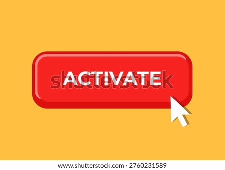 Activate button with click
Vector red click button on an orange background