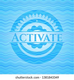 Activate light blue water style badge.