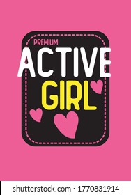 active girl,t-shirt design fashion vector
