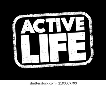 Active Life text stamp, concept background