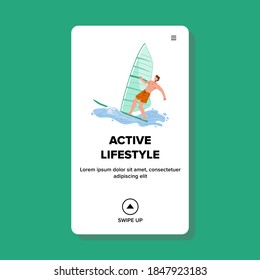 Active Lifestyle Windsurfing Extreme Sport Vector. Sportsman On Board With Sail Floating On Ocean Waves, Active Exercising And Training. Character Recreation Web Flat Cartoon Illustration