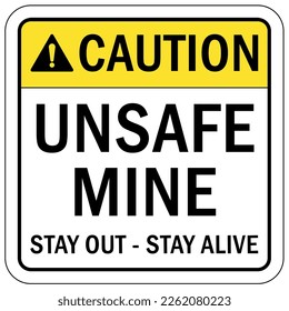 Active mine site warning sign and labels