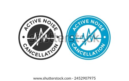 Active noise cancellation badge . Suitable for sound control and reducing information 