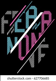  Active Sport Graphic. Vector Illustration. Active Typography with lettering ' Fear None' Sportswear Print