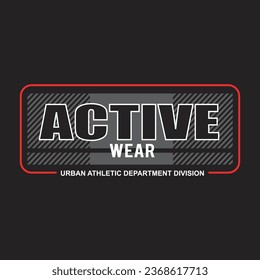 active wear design typography vector illustration for print