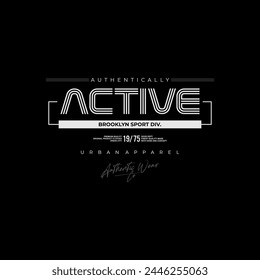 active wear typography graphic design, for t-shirt prints, vector illustration 