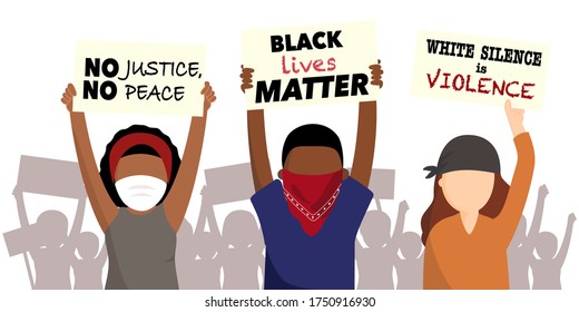 Activism Of Black Lives Matter. Anti-racism Protesters Holding Sign Of No Justice, No Peace And White Silence Is Violence. Protesting Against Racial Inequality. Flat Vector