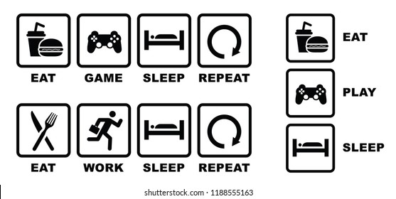 Activites slogan eat, play, sleep and repeat sign. gamer daily activity life. Game, routine people sign. Games, sleeps and eat. Cartoon vector party game. playing computer, mobile game. Fast food icon