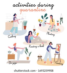 Activities during Quarantine. Stay home be happy illustration