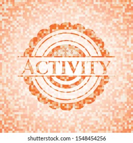 Activity abstract orange mosaic emblem with background