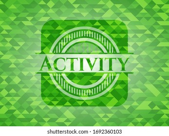 Activity green emblem with triangle mosaic background. Vector Illustration. Detailed.