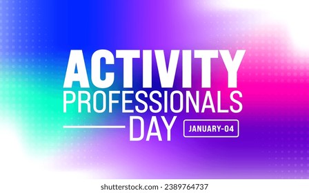 Activity Professionals Day background design template use to background, banner, placard, card, book cover,  and poster design template with text inscription and standard color. vector illustration.