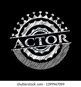 Actor chalkboard emblem on black board. Vector Illustration. Detailed.