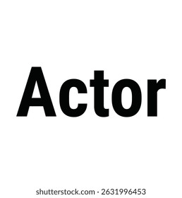 actor text for T-shirt print and other use on white background.