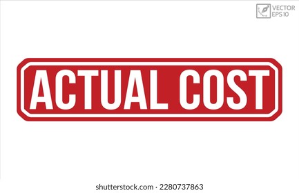 Actual Cost stamp red rubber stamp on white background. Actual Cost stamp sign. Actual Cost stamp.