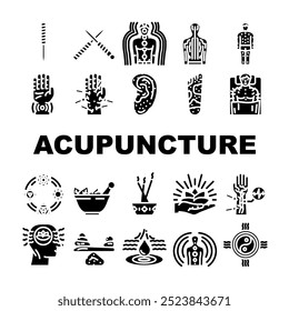 acupuncture needles therapy icons set vector. meridian holistic, wellness balance, energy qi, traditional chinese medicine healing acupuncture needles therapy glyph pictogram Illustrations