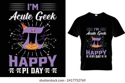 I'm  acute geek  Happy  Pi Day  