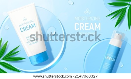 Ad banner with moisturizing face cream products. Vector illustration with 3d bottle and tube of moisturizing cream, drops, leaves and glass circles. Mockup of cosmetic product ad. Flatlay background.