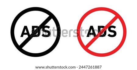 Ad blocker for web or social media advertisement icon. ads not allowed for marketing online set. anti ads free platform symbol