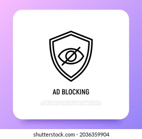 Ad Blockieren dünne Linie Symbol, Auge auf Schild überkreuzt. Moderne Vektorgrafik.