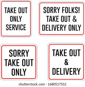 Ad. Take Out & Delivery, Information warning sign about quarantine measures in public places. Restriction and caution COVID-19. Graphic vector used for web, print, banner