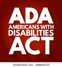 ADA Americans With Disabilities Act - Civil Rights Law That Prohibits Discrimination Based On Disability, Acronym Text Concept Background