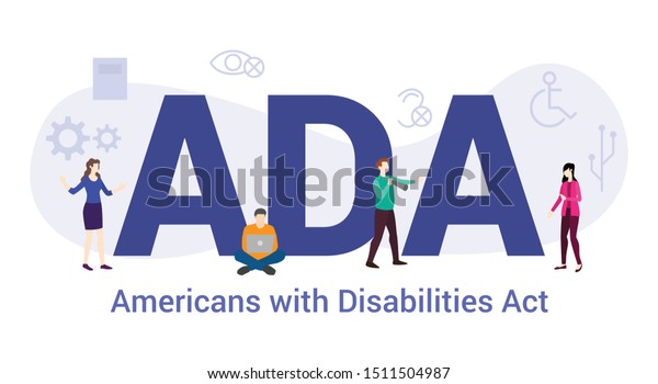 Ada Americans With Disabilities Act Concept With Big Word Or Text And Team People With Modern