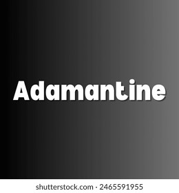 Adamantine Inspirational and motivational quotes, typography, fashion, art, designs: for prints, posters, cards, t shirt, coffee mug hoodies etc. 