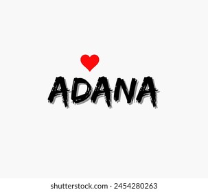 Adana text design, vector template, Inspirational and motivational quotes, typography designs: for prints, posters, cards, t shirt, coffee mug hoodies etc. 